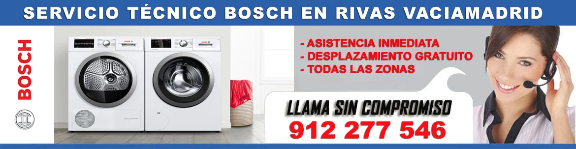 Servicio técnico bosch rivas vaciamadrid