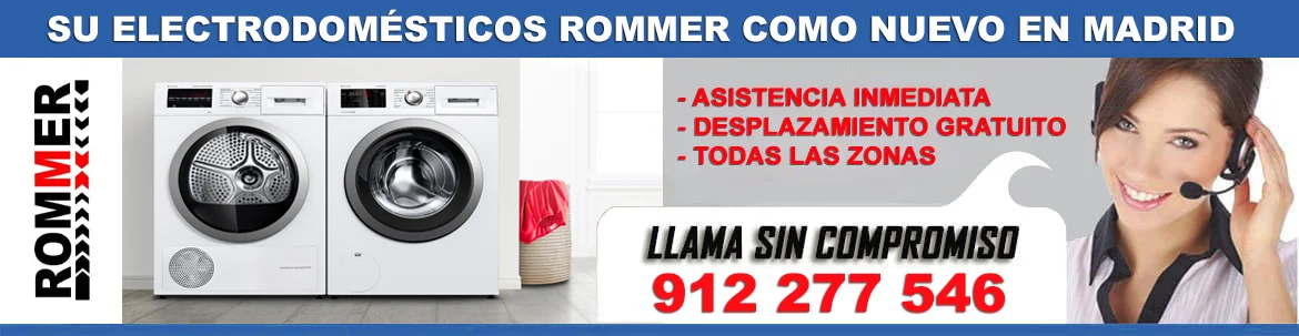 Servicio técnico rommer en madrid