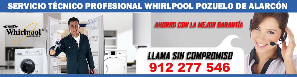servicio tecnico Whirlpool pozuelo de alarcon